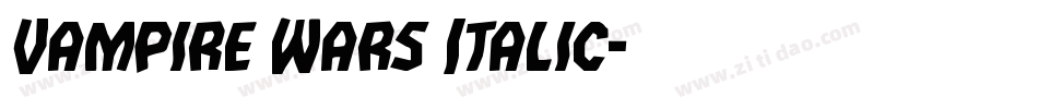 Vampire Wars Italic字体转换